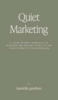 Quiet Marketing