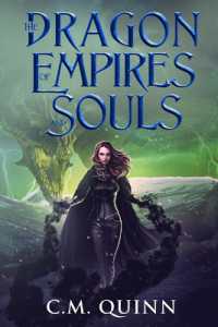 The Dragon of Empires and Souls (A Saga of Demons and Dragons)