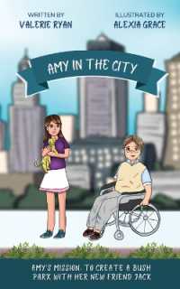 Amy in the City: Amy's Mission: To Create a Bush Park with her New Friend Jack