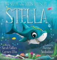 Stella : The Shark Who Loves Treasure (Ocean Tales Children's Books)