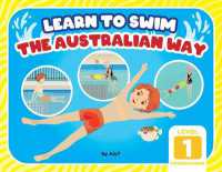 Learn to Swim the Australian Way Level 1 : The Foundations (Learn to Swim the Australian Way)