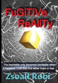 Fugitive Reality
