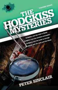The Hodgkiss Mysteries : Hodgkiss and the visit to Henly and Other Mysteries (Hodgkiss Mysteries)