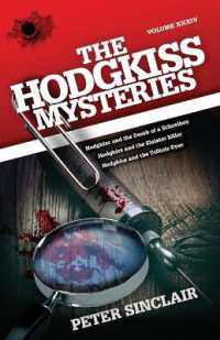 The Hodgkiss Mysteries : Hodgkiss and the Death of a Schoolboy and Other Stories (Hodgkiss Mysteries)