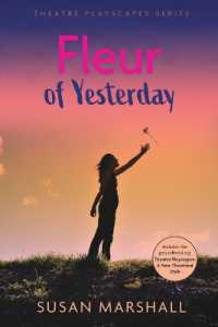 Fleur of Yesterday (Theatre Playscapes)