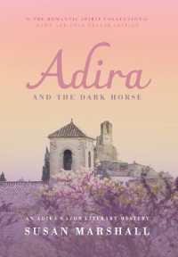 Adira and the Dark Horse (An Adira Cazon Literary Mystery) （2ND）