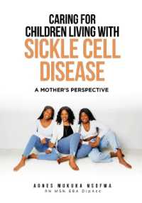 Caring for Children Living with Sickle Cell Disease - a Mother's Perspective （Large Print）