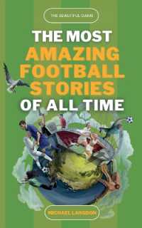 The Beautiful Game - the Most Amazing Football Stories of All Time （Large Print）