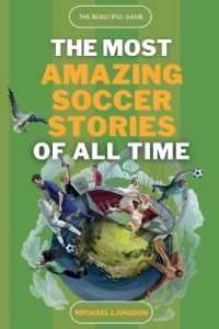 The Beautiful Game - the Most Amazing Soccer Stories of All Time （Large Print）