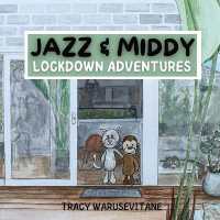 Jazz and Middy : Lockdown Adventures