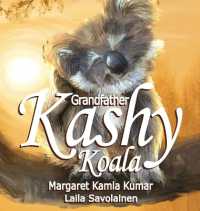 Grandfather Kashy Koala: The Journey (Kashy Koala") 〈1〉