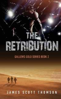 The Retribution : Gallows Gold Series Book 2 (Gallows Gold)