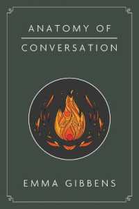 Anatomy of Conversation