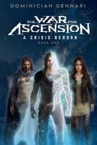 The War for Ascension : A Crisis Reborn