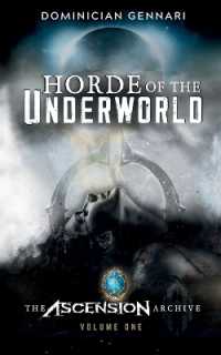Horde of the Underworld: The Ascension Archive (The Ascension Archive") 〈1〉