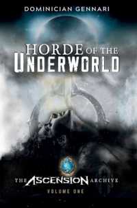 Horde of the Underworld : The Ascension Archive (The Ascension Archive)