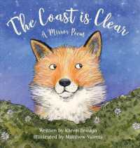 The Coast is Clear : A Calming Bedtime Story to Help Kids Wind Down and Relax
