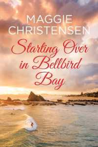 Starting over in Bellbird Bay