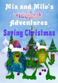 Mia and Milo's Magical Adventures - Saving Christmas (MIA and Milo's Magical Adventures") 〈7〉
