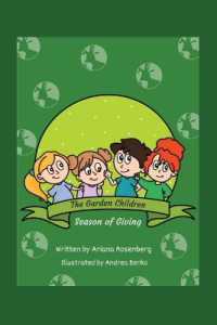 The Garden Children : Season of Giving (Garden Children)