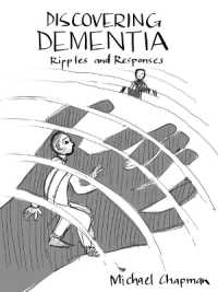 Rethinking Dementia : Ripples and Responses