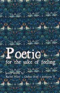 Poetic for the sake of feeling : Poetry