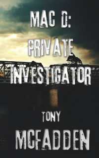 Mac D : Private Investigator