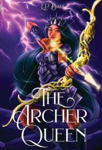 The Archer Queen (The Archer Princess Trilogy)