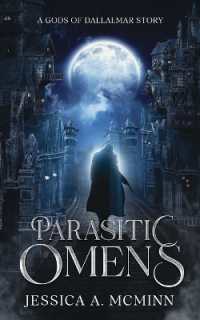 Parasitic Omens : A Gods of Dallalmar Story (Gods of Dallalmar)