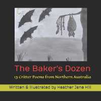 The Baker's Dozen : 13 Critter Poems from Northern Australia