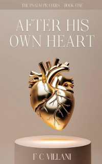 After His Own Heart (The Psalm Prayers")