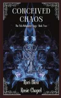 Conceived Chaos (The Sela Helsdatter Saga)