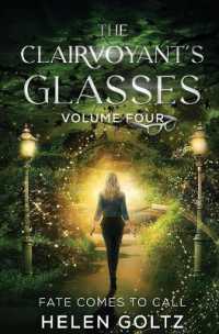 The Clairvoyant's Glasses Volume 4
