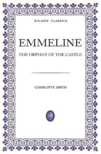 Emmeline : The Orphan of the Castle (Walmer Classics)