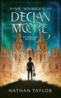The Non-Magical Declan Moore: Winterthorn Book One (Winterthorn Saga")