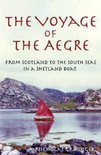 The Voyage of the Aegre : From Scotland to the South Seas in a Shetland boat