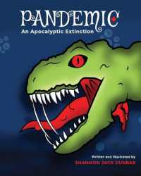 Pandemic : An Apocalyptic Extinction