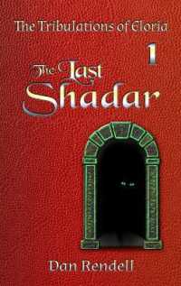 The Last Shadar (gloss hardcover) (The Tribulations of Eloria)