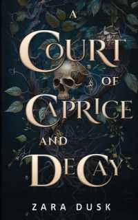 A Court of Caprice and Decay : A spicy fae king fantasy romance (Royal Fae of Arathay)