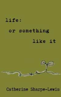 life : or something like it