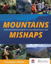 Mountains Mishaps : Death and Misadventure in the Blue Mountains of NSW