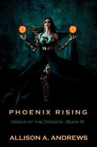 Phoenix Rising: Order of the Dragon - Book III (Order of the Dragon") 〈3〉