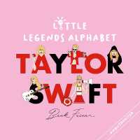 Taylor Swift Little Legends Alphabet （Board Book）