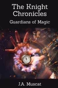 The Knight Chronicles- Book 1 : Guardians of Magic