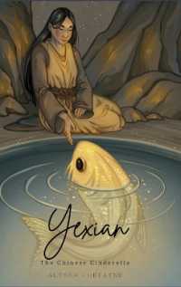 Yexian : the Chinese Cinderella (Little Known Fairy Tales) （Hardback）
