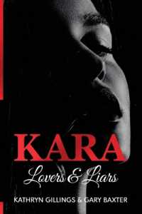 Kara : Lovers and Liars