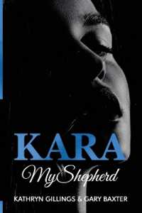 Kara : My Shepherd