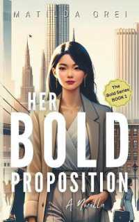 Her Bold Proposition : A Short Reads Love Story (Bold)