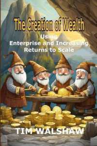 The Creation of Wealth : Using Enterprise and Increasing Returns to Scale