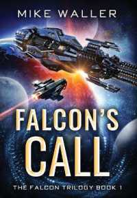 Falcon's Call : The Falcon Trilogy Book 1 (Falcon Trilogy)